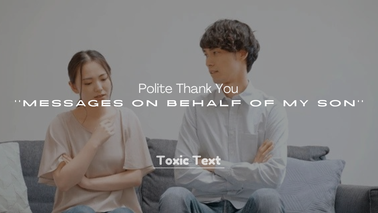250+ Polite Thank You Messages on Behalf of My Son