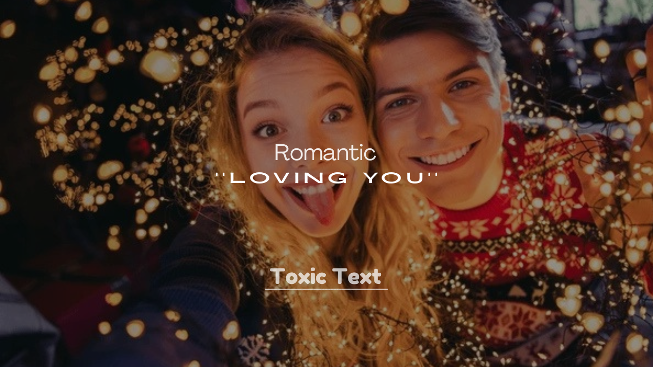 250+ Romantic Loving You Messages
