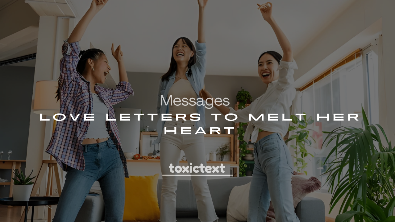 250+ Deep & Emotional Love Letters to Melt Her Heart