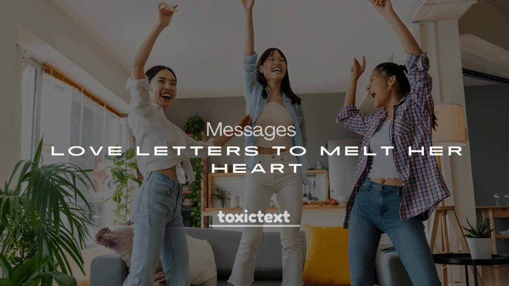 250+ Deep & Emotional Love Letters to Melt Her Heart