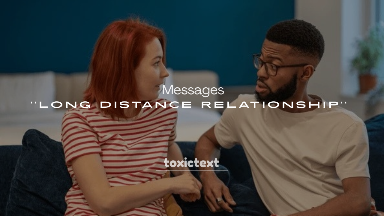 250+ Long Distance Relationship Messages