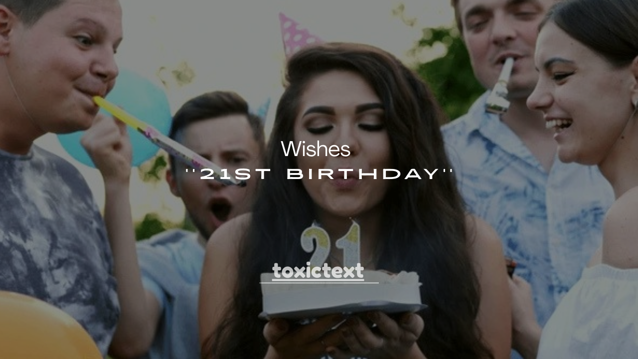 200+ Heartfelt 21st Birthday Wishes for Your Daughter