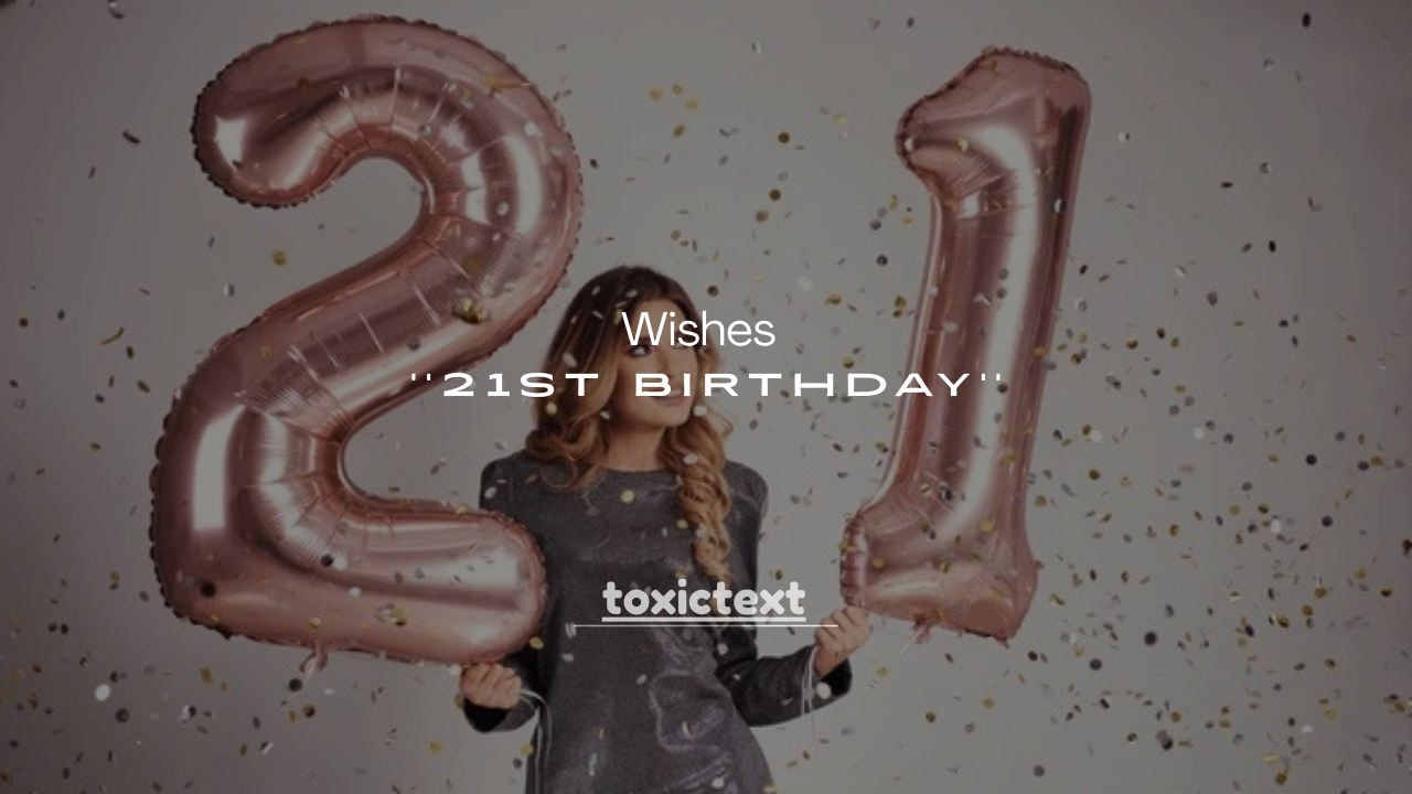 135 Heartfelt 21st Birthday Wishes to Daughter (Proud & Loving Messages)