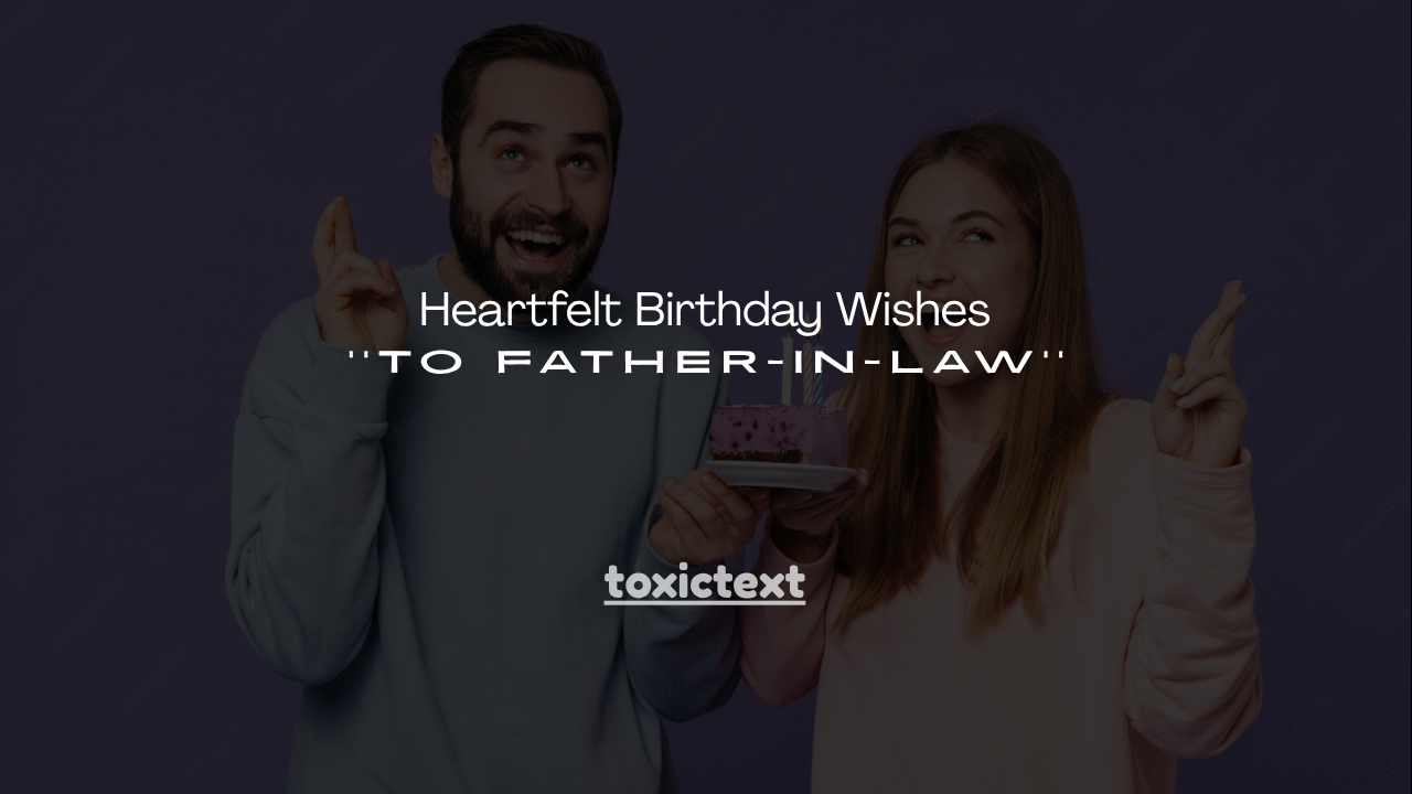 100+ Heartfelt Birthday Wishes to Father-in-Law