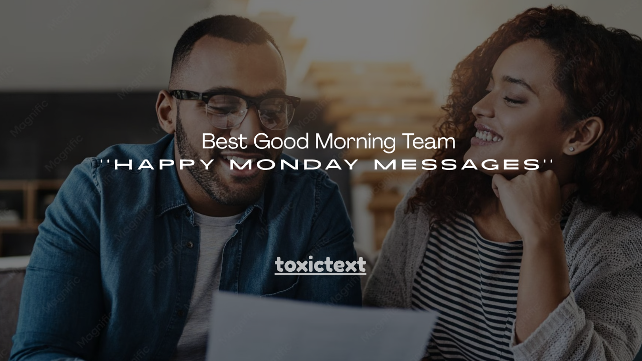 150+ Best Good Morning Team Happy Monday Messages